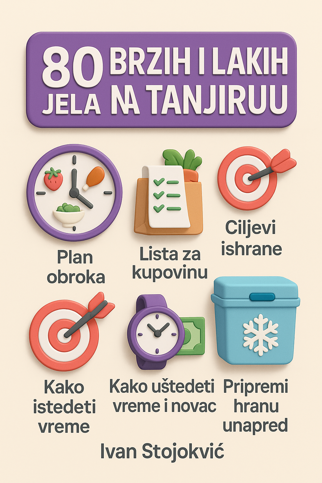 80 brzih i lakih jela – zdravi obroci za 5 do 45 minuta – brzo, lako i ukusno!🎁 Besplatan vodič: Top 10 trikova za brzu i ukusnu kuhinju